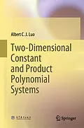 E-Book (pdf) Two-Dimensional Constant and Product Polynomial Systems von Albert C. J. Luo