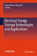 E-Book (pdf) Electrical Energy Storage Technologies and Applications von Xisheng Tang, Zhiping Qi, Li Kong