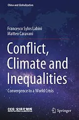 Kartonierter Einband Conflict, Climate and Inequalities von Francesco Sylos Labini, Matteo Caravani