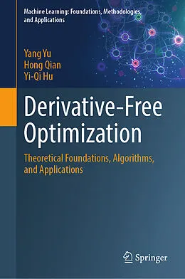 E-Book (pdf) Derivative-Free Optimization von Yang Yu, Hong Qian, Yi-Qi Hu