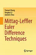 E-Book (pdf) Mittag-Leffler Euler Difference Techniques von Tianwei Zhang, Yongkun Li, Jianwen Zhou