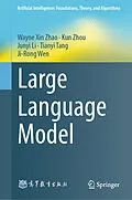 E-Book (pdf) Large Language Models von Wayne Xin Zhao, Kun Zhou, Junyi Li