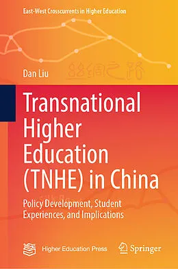 E-Book (pdf) Transnational Higher Education (TNHE) in China von Dan Liu