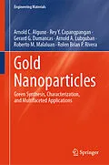 E-Book (pdf) Gold Nanoparticles von Arnold C. Alguno, Rey Y. Capangpangan, Gerard G. Dumancas