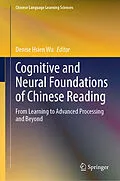 E-Book (pdf) Cognitive and Neural Foundations of Chinese Reading von 