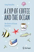 E-Book (pdf) A Cup of Coffee and the Ocean von Sung Yong Kim
