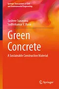E-Book (pdf) Green Concrete von Sushree Sunayana, Sudhirkumar V. Barai