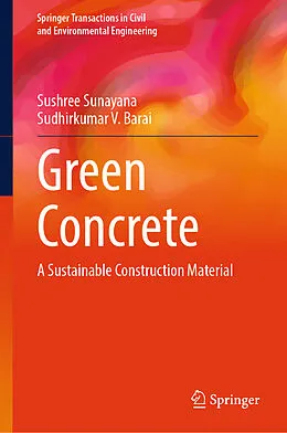 E-Book (pdf) Green Concrete von Sushree Sunayana, Sudhirkumar V. Barai