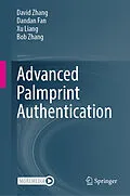 E-Book (pdf) Advanced Palmprint Authentication von David Zhang, Dandan Fan, Xu Liang