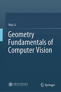 E-Book (pdf) Geometry Fundamentals of Computer Vision von Hao Li