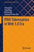 E-Book (pdf) RWA Tokenisation in Web 3.0 Era von Shusong Ba, Yang Wang, Haifeng Bai