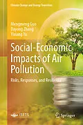 E-Book (pdf) Social-Economic Impacts of Air Pollution von Mengmeng Guo, Dayong Zhang, Yixiang Yu