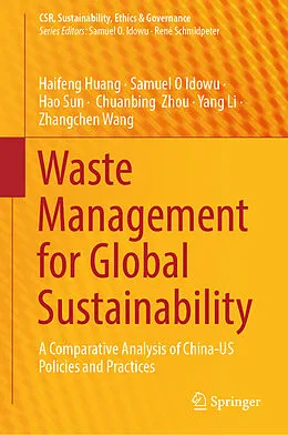 E-Book (pdf) Waste Management for Global Sustainability von Haifeng Huang, Samuel O Idowu, Hao Sun