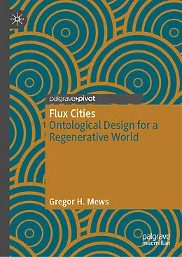 E-Book (pdf) Flux Cities von Gregor H. Mews