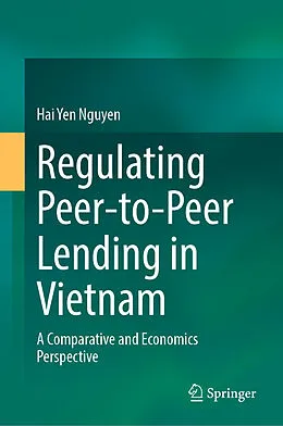 E-Book (pdf) Regulating Peer-to-Peer Lending in Vietnam von Yen Hai Nguyen