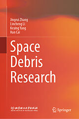 Fester Einband Space Debris Research von Jingrui Zhang, Lincheng Li, Keying Yang