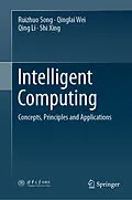 E-Book (pdf) Intelligent Computing von Ruizhuo Song, Qinglai Wei, Qing Li