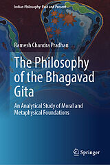 Fester Einband The Philosophy of the Bhagavad Gita von Ramesh Chandra Pradhan