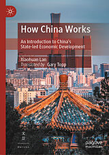 eBook (pdf) How China Works de Xiaohuan Lan