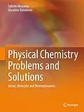 E-Book (pdf) Physical Chemistry Problems and Solutions von Satoshi Hirayama, Masahiro Yamamoto