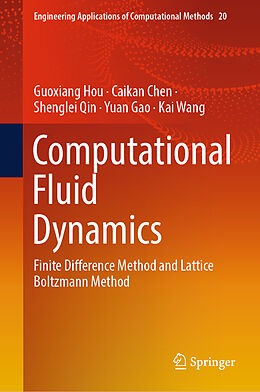 Livre Relié Computational Fluid Dynamics de Guoxiang Hou, Caikan Chen, Kai Wang