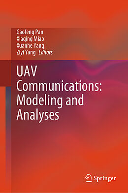 E-Book (pdf) UAV Communications: Modeling and Analyses von 