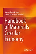 E-Book (pdf) Handbook of Materials Circular Economy von Seeram Ramakrishna, Brindha Ramasubramanian