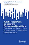 E-Book (pdf) Autistic People With Co-occurring Psychological Conditions von Gabriel Bennett, Emma Goodall