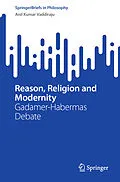 E-Book (pdf) Reason, Religion and Modernity von Anil Kumar Vaddiraju