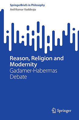 eBook (pdf) Reason, Religion and Modernity de Anil Kumar Vaddiraju