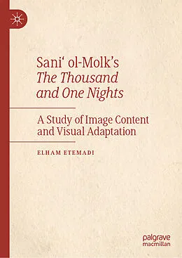E-Book (pdf) Sani' ol-Molk's The Thousand and One Nights von Elham Etemadi