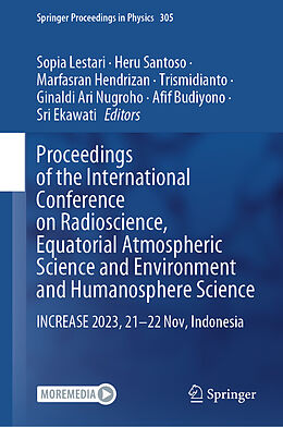 Fester Einband Proceedings of the International Conference on Radioscience, Equatorial Atmospheric Science and Environment and Humanosphere Science von 