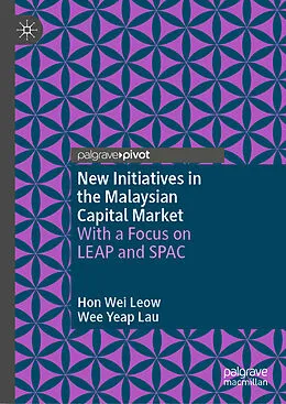 E-Book (pdf) New Initiatives in the Malaysian Capital Market von Hon Wei Leow, Wee Yeap Lau