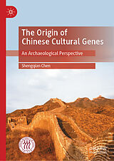 eBook (pdf) The Origin of Chinese Cultural Genes de Shengqian Chen