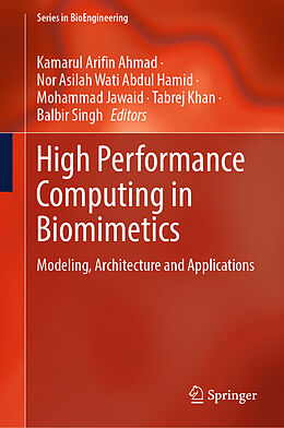 Livre Relié High Performance Computing in Biomimetics de 