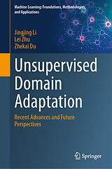 E-Book (pdf) Unsupervised Domain Adaptation von Jingjing Li, Lei Zhu, Zhekai Du