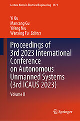 Livre Relié Proceedings of 3rd 2023 International Conference on Autonomous Unmanned Systems (3rd ICAUS 2023) de 