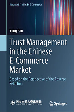 Livre Relié Trust Management in the Chinese E-Commerce Market de Yong Pan