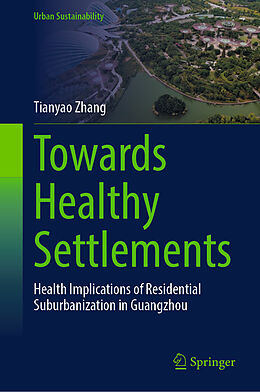Fester Einband Towards Healthy Settlements von Tianyao Zhang
