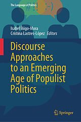 Livre Relié Discourse Approaches to an Emerging Age of Populist Politics de 