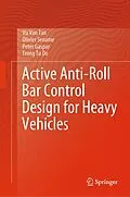 E-Book (pdf) Active Anti-Roll Bar Control Design for Heavy Vehicles von Vu van Tan, Olivier Sename, Peter Gaspar