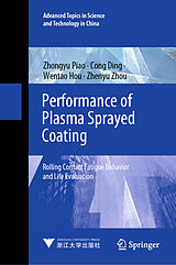 Livre Relié Performance of Plasma Sprayed Coating de Zhongyu Piao, Zhenyu Zhou, Wentao Hou