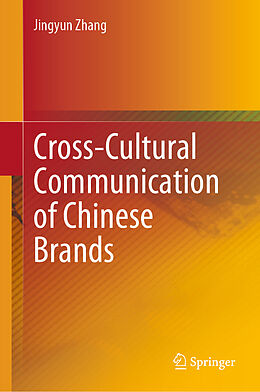 Livre Relié Cross-Cultural Communication of Chinese Brands de Jingyun Zhang