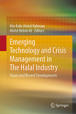 Livre Relié Emerging Technology and Crisis Management in The Halal Industry de 