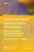 E-Book (pdf) Research on China's Market Economy Development von Wei Liu