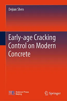 E-Book (pdf) Early-age Cracking Control on Modern Concrete von Dejian Shen