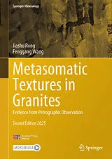 E-Book (pdf) Metasomatic Textures in Granites von Jiashu Rong, Fenggang Wang
