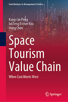 Livre Relié Space Tourism Value Chain de Kang-Lin Peng, Hong Chen, Iokteng Esther Kou