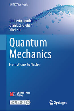  Quantum Mechanics, m. 1 Buch, m. 1 E-Book de Umberto Lombardo, Gianluca Giuliani, Yifei Niu