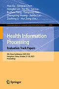E-Book (pdf) Health Information Processing. Evaluation Track Papers von 